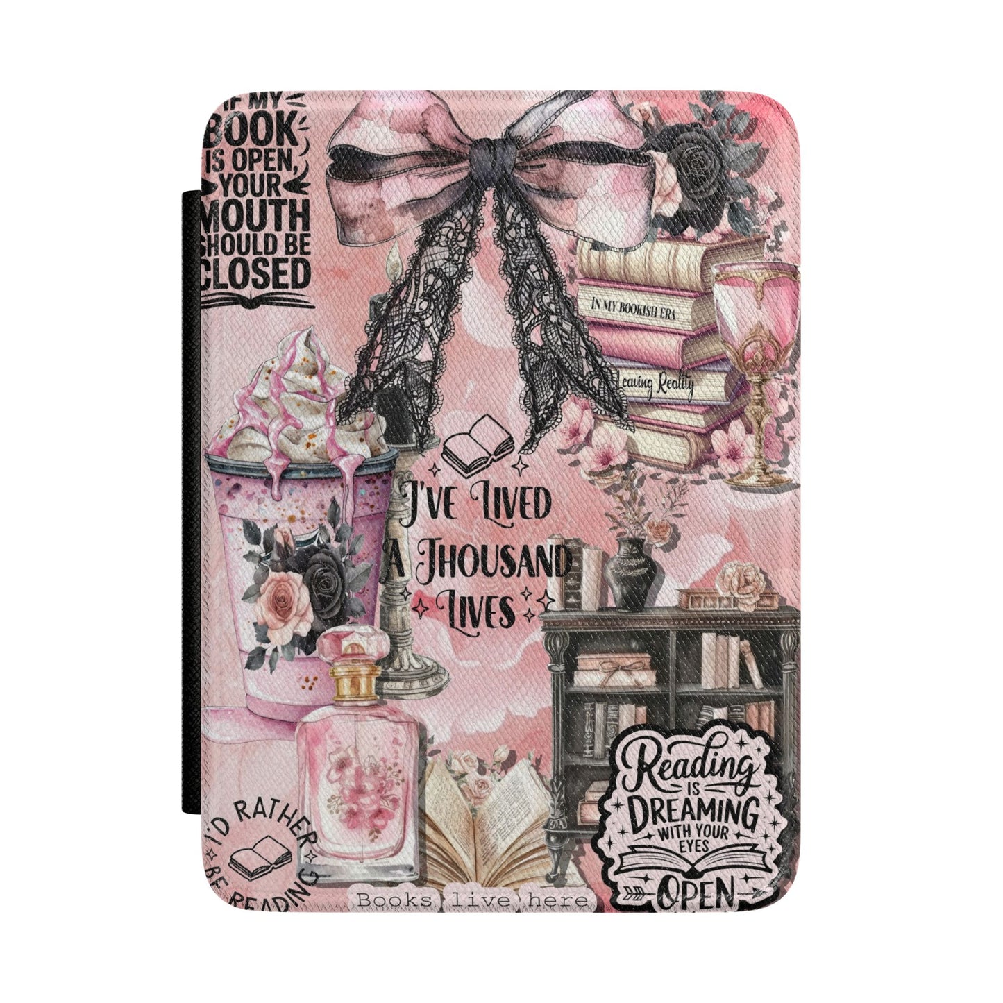 Kindle Case — Pink Vintage Book Lover Cover (“I've Lived Thousand Lives”)